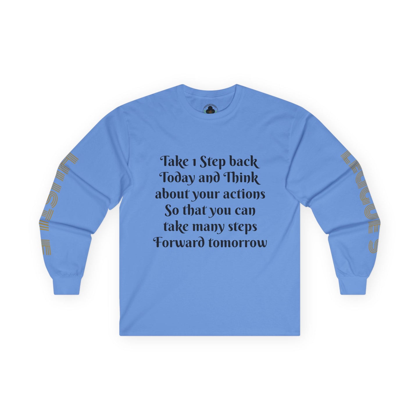 HLE Inspirational Long Sleeve Tee - Empowerment Quote & Graphic