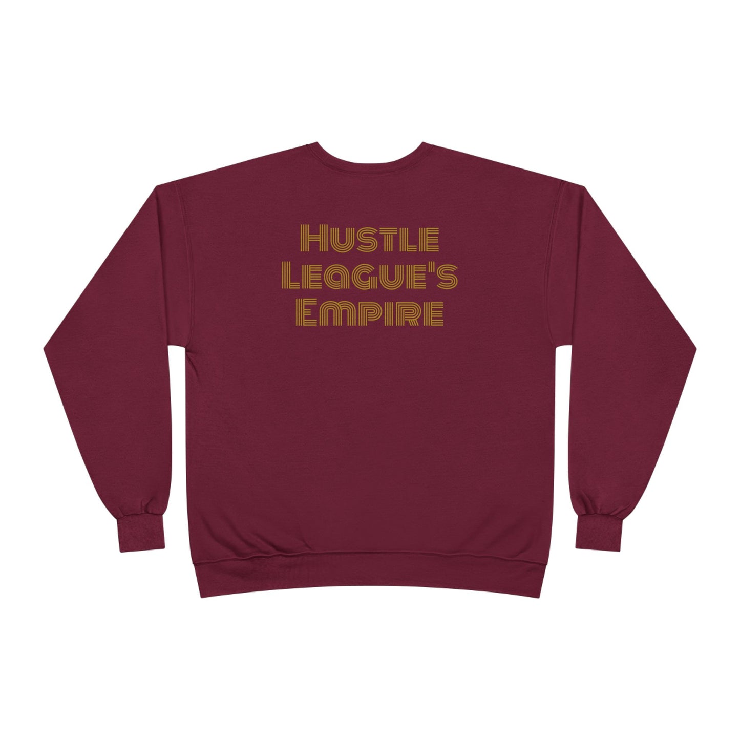 Hustle League's Empire Unisex EcoSmart Crewneck Sweatshirt - Motivational Vintage Style
