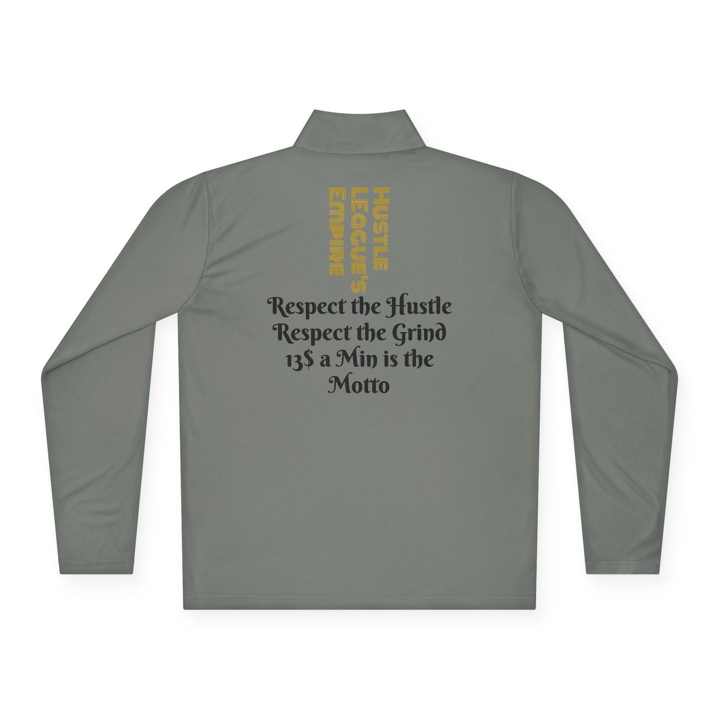 Unisex Quarter-Zip Pullover - Hustle Empire with Motivational Quotes