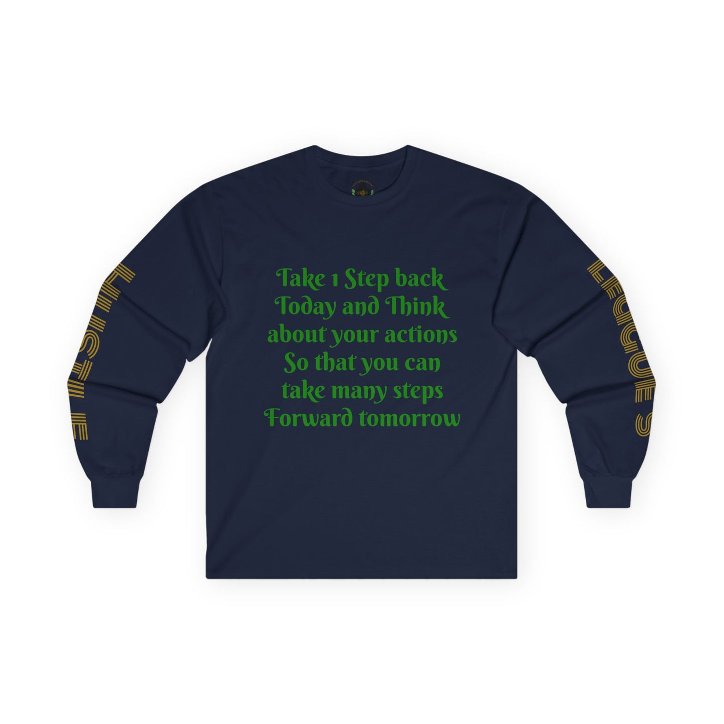 HLE Inspirational Long Sleeve Tee - Empowerment Quote & Graphic