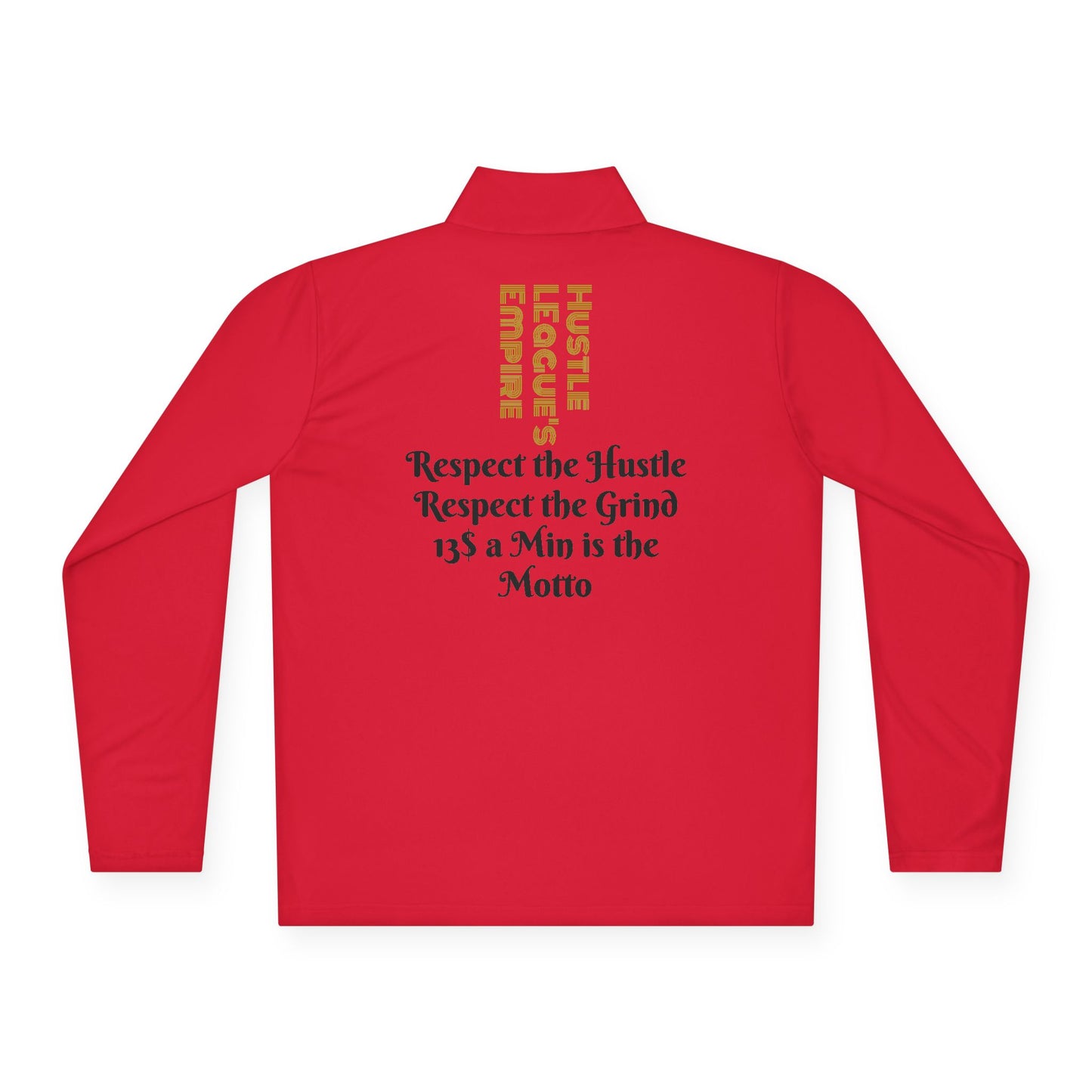 Unisex Quarter-Zip Pullover - Hustle Empire with Motivational Quotes