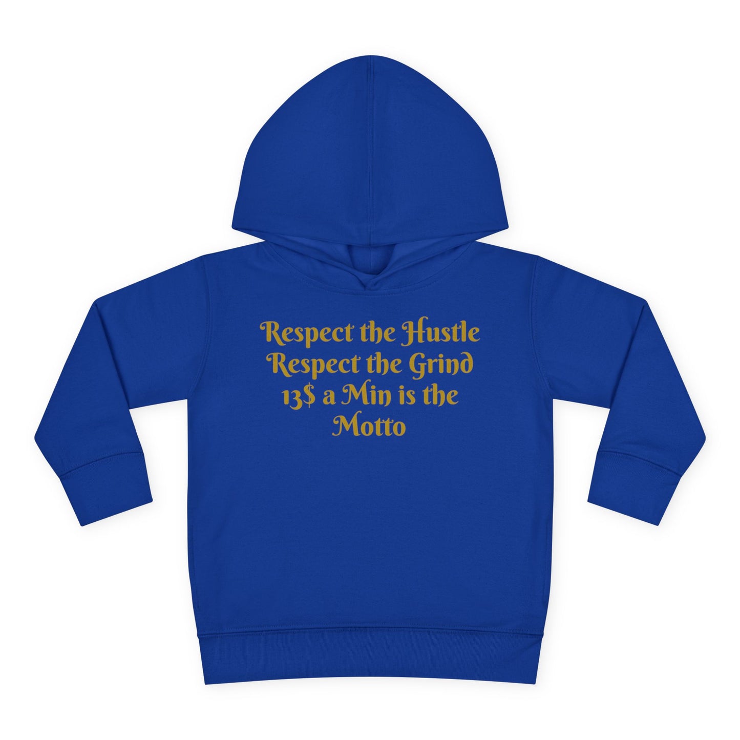 HLE Toddler Fleece Hoodie - "Respect the Hustle" Inspirational Design