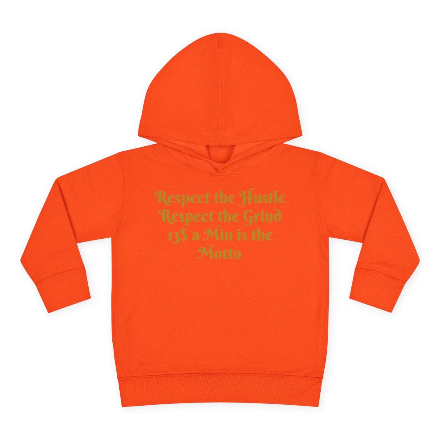 HLE Toddler Fleece Hoodie - "Respect the Hustle" Inspirational Design