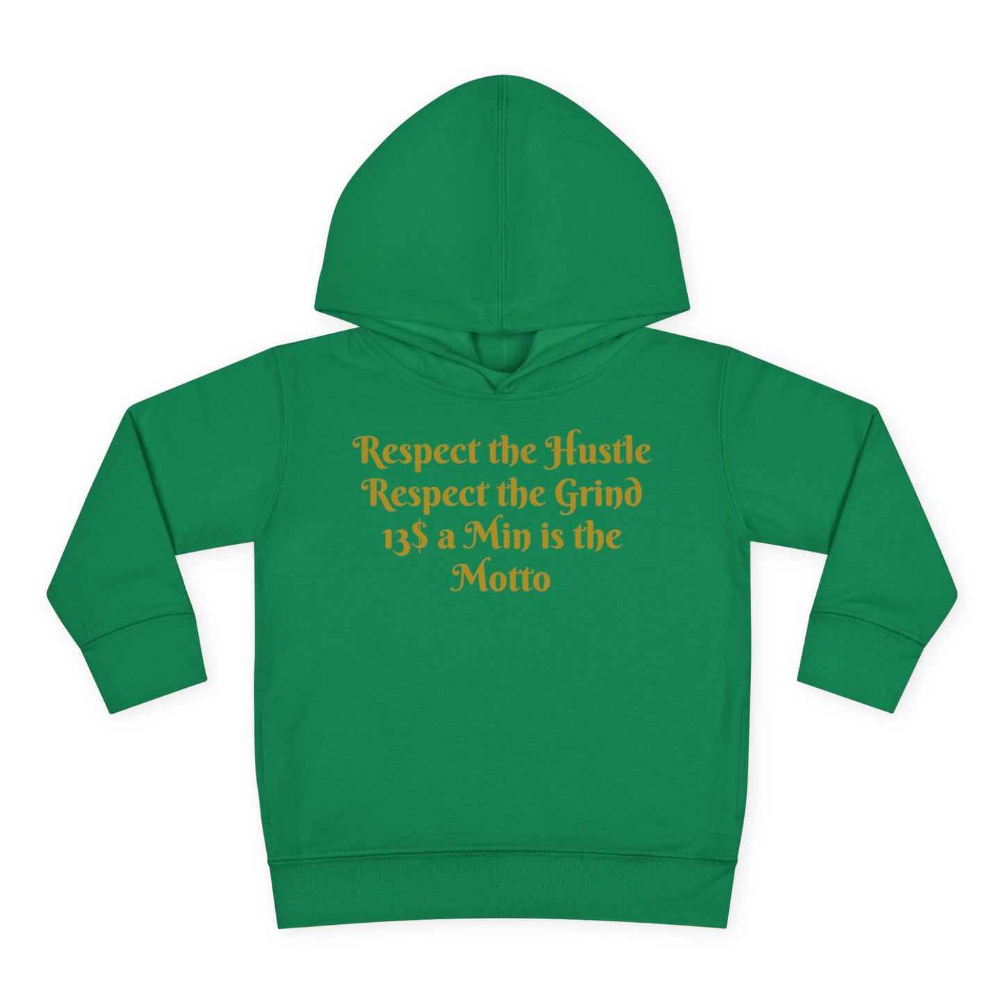 HLE Toddler Fleece Hoodie - "Respect the Hustle" Inspirational Design