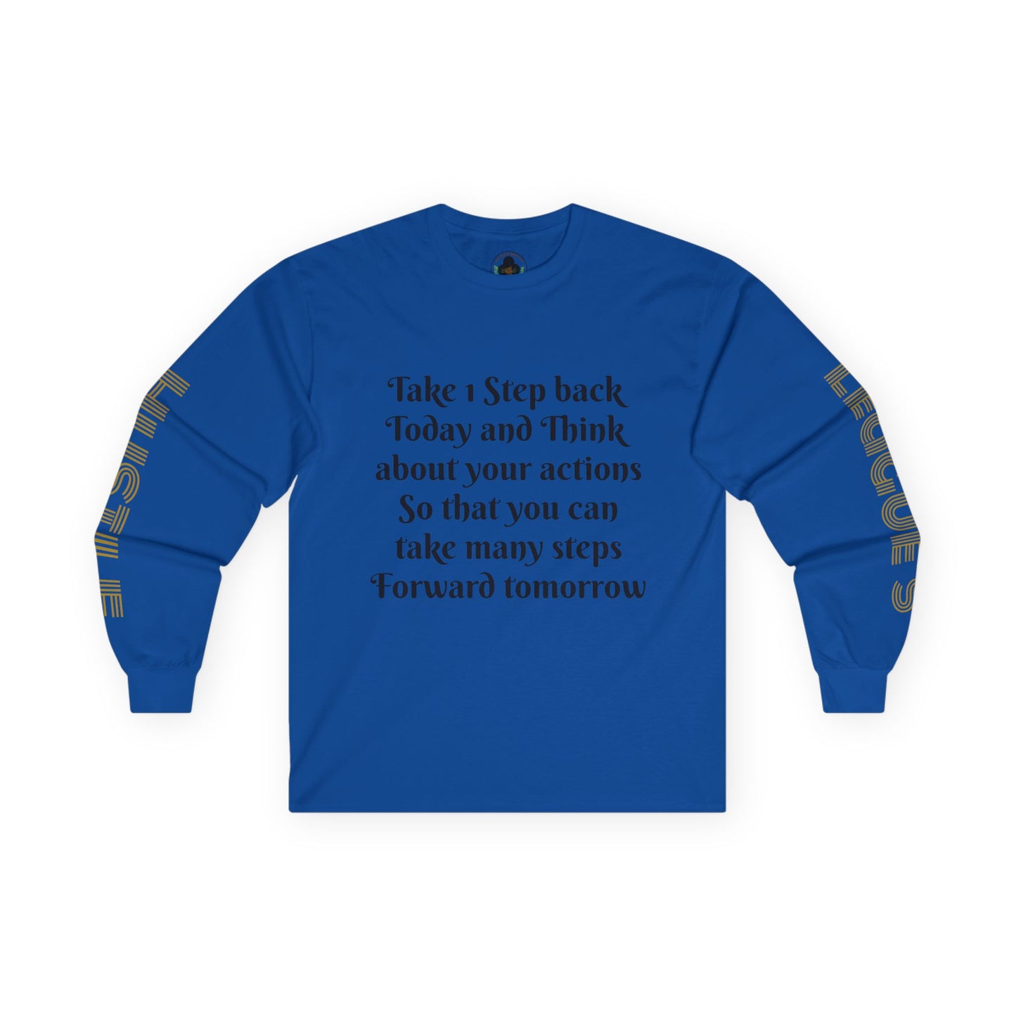 HLE Inspirational Long Sleeve Tee - Empowerment Quote & Graphic
