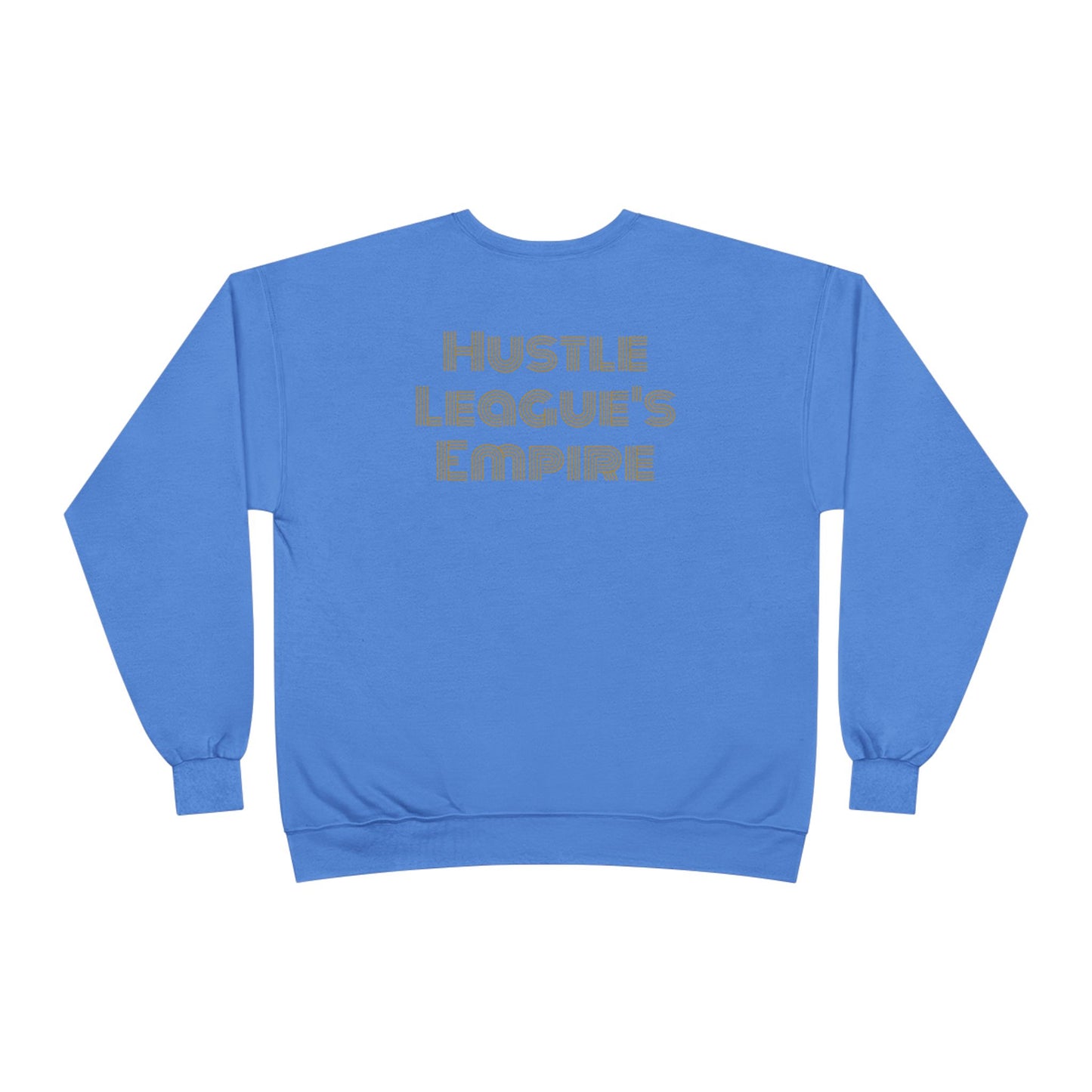 Hustle League's Empire Unisex EcoSmart Crewneck Sweatshirt - Motivational Vintage Style