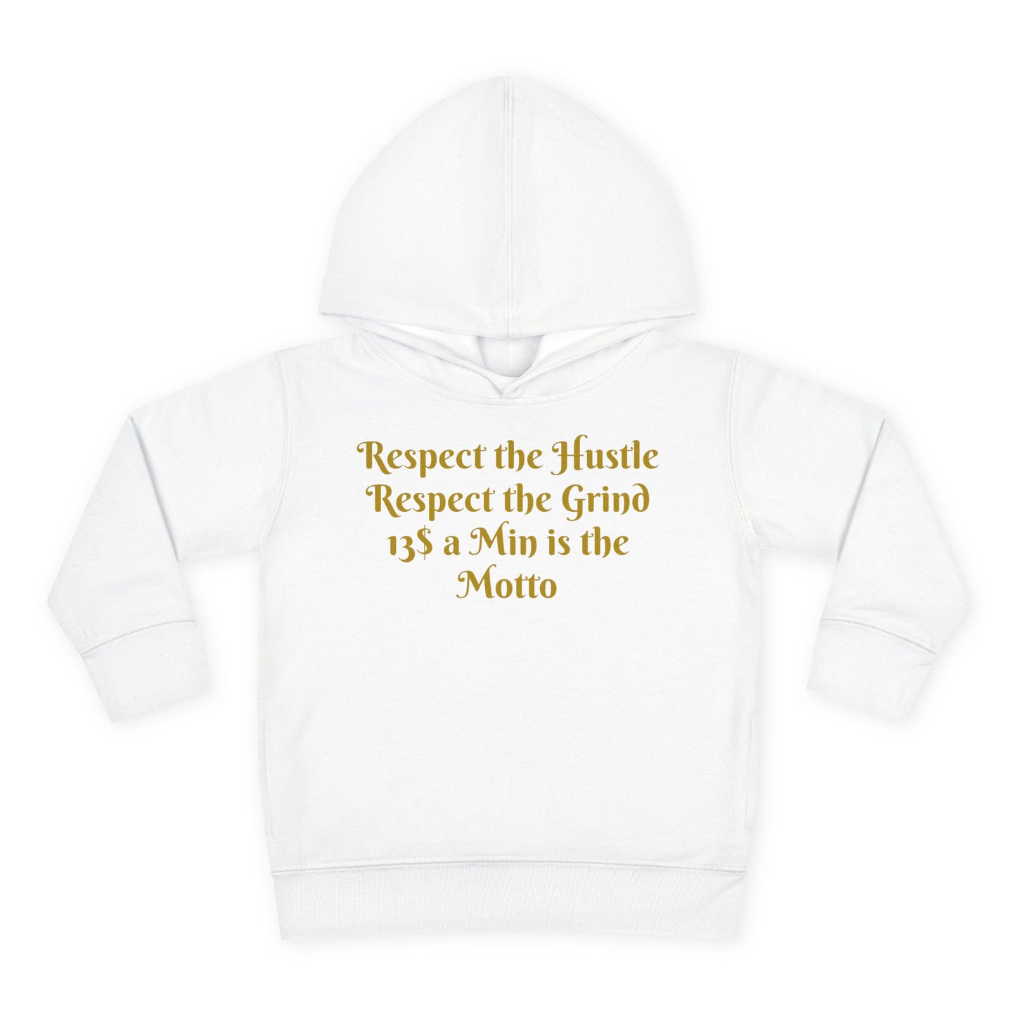 HLE Toddler Fleece Hoodie - "Respect the Hustle" Inspirational Design
