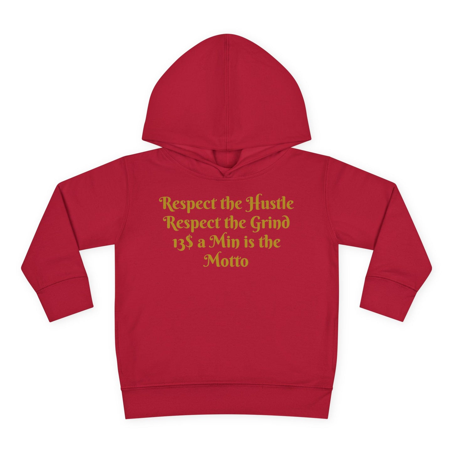HLE Toddler Fleece Hoodie - "Respect the Hustle" Inspirational Design
