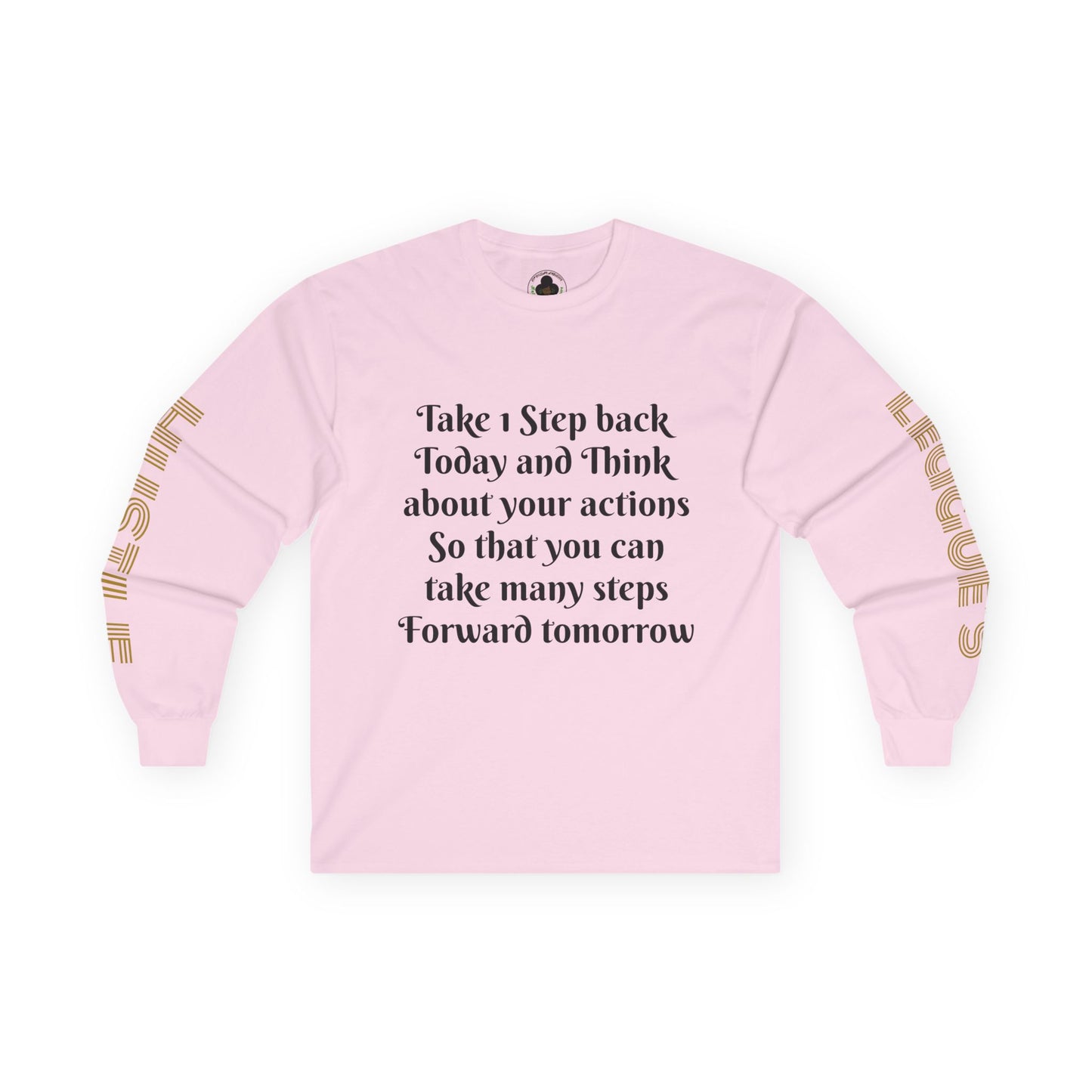 HLE Inspirational Long Sleeve Tee - Empowerment Quote & Graphic