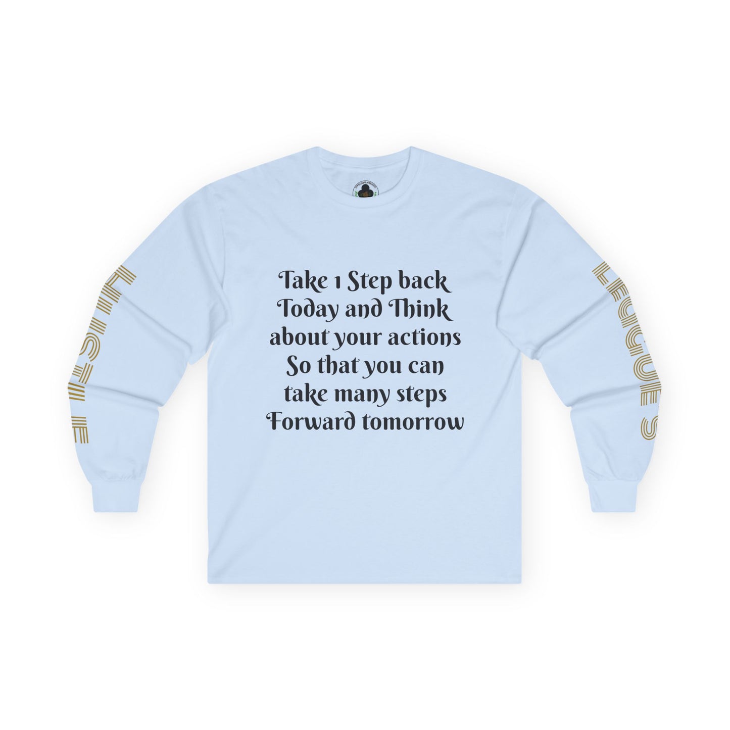 HLE Inspirational Long Sleeve Tee - Empowerment Quote & Graphic