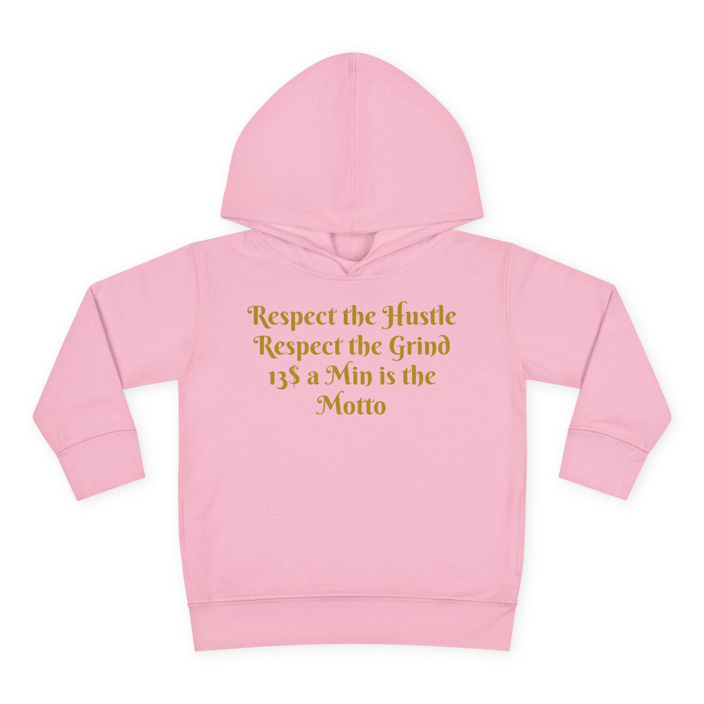 HLE Toddler Fleece Hoodie - "Respect the Hustle" Inspirational Design