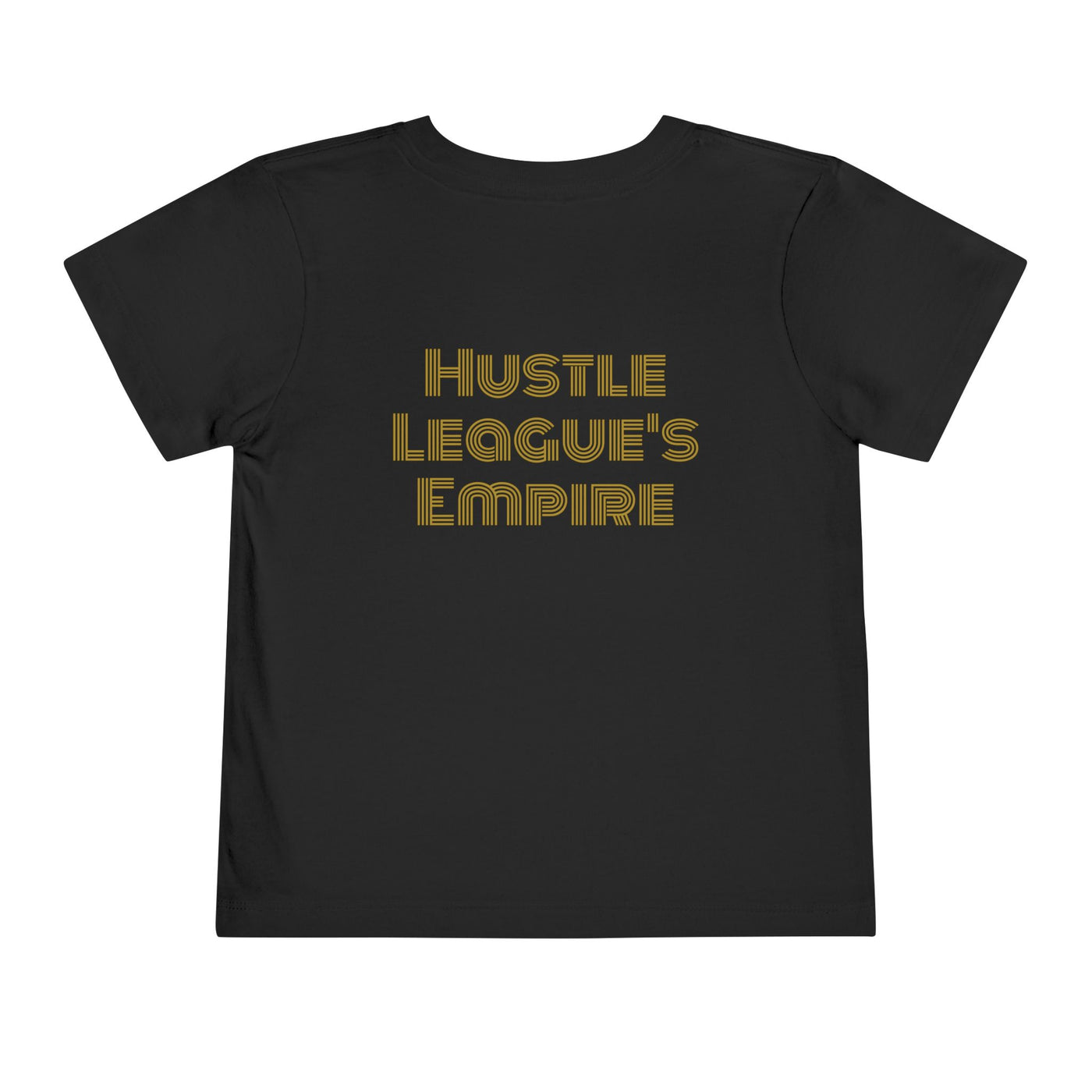 Inspirational Toddler Tee - "All Life is Precious" & "Hustle League's Empire"