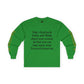 HLE Inspirational Long Sleeve Tee - Empowerment Quote & Graphic