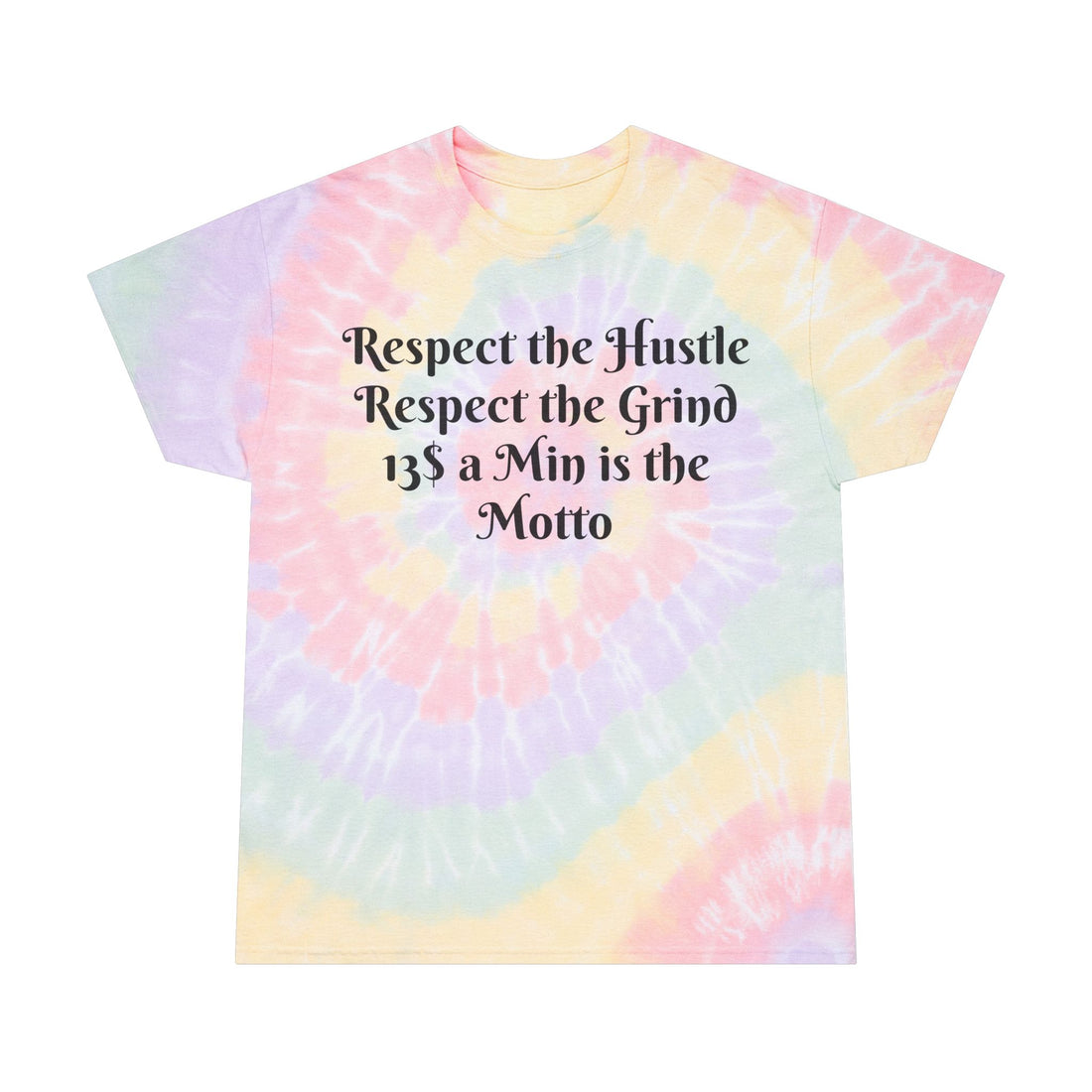 Colorful Tie-Dye Tee - "Respect the Hustle" Inspirational Shirt for Entrepreneurs