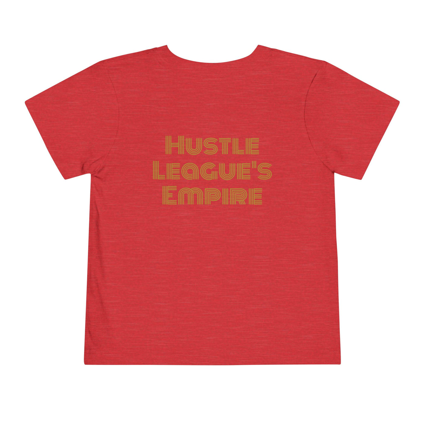 Inspirational Toddler Tee - "All Life is Precious" & "Hustle League's Empire"
