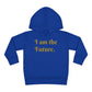 HLE Toddler Fleece Hoodie - I Am the Future & Hustle's League Design