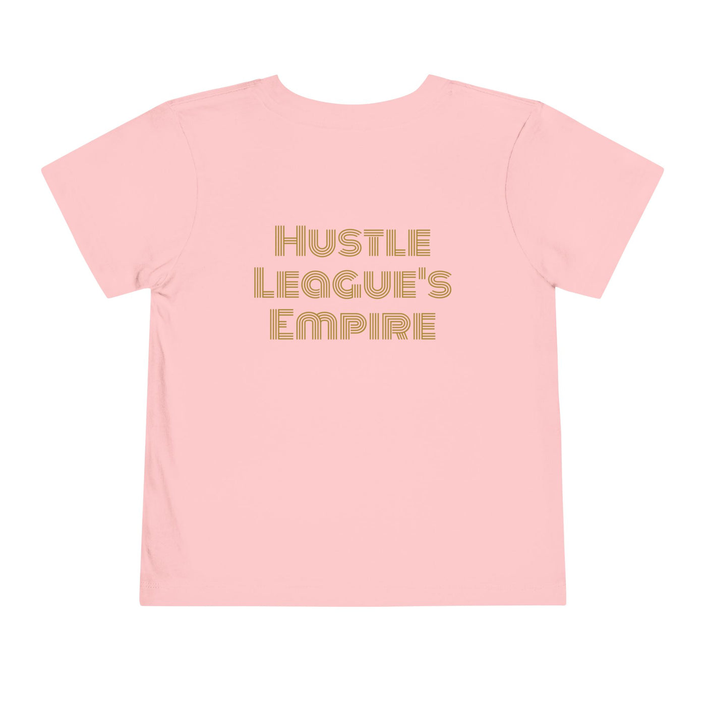 Inspirational Toddler Tee - "All Life is Precious" & "Hustle League's Empire"