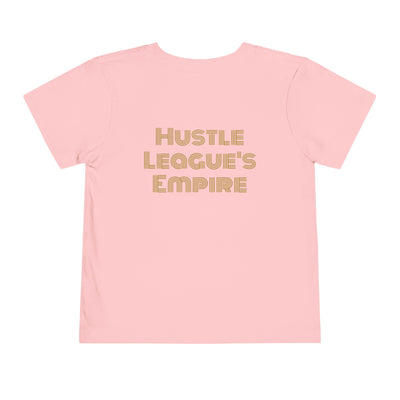 Inspirational Toddler Tee - "All Life is Precious" & "Hustle League's Empire"