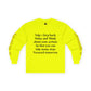 HLE Inspirational Long Sleeve Tee - Empowerment Quote & Graphic